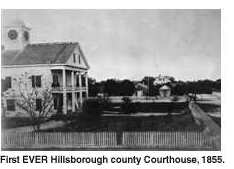 photo of the first ever Hillsbrough County Courthouse, 1855